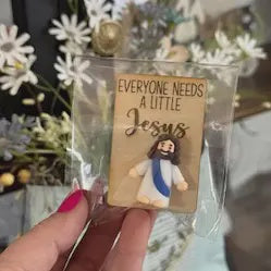Everyone needs a Little Jesus