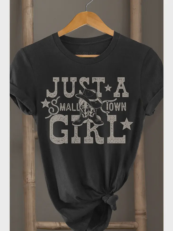 Just a Small Town Girl Graphic Tee