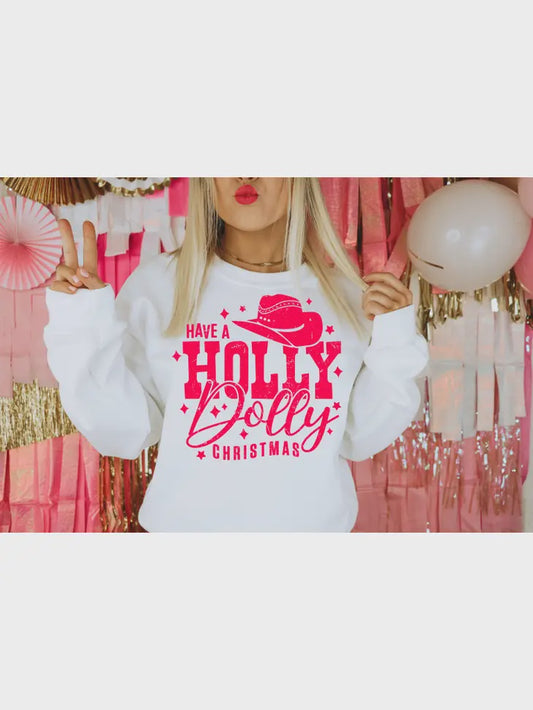 Holly Dolly Christmas Sweatshirt